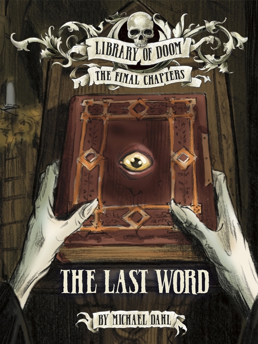 Title details for The Last Word by Michael Dahl - Available